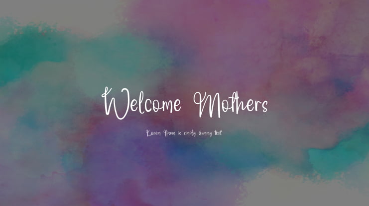 Welcome Mothers Font