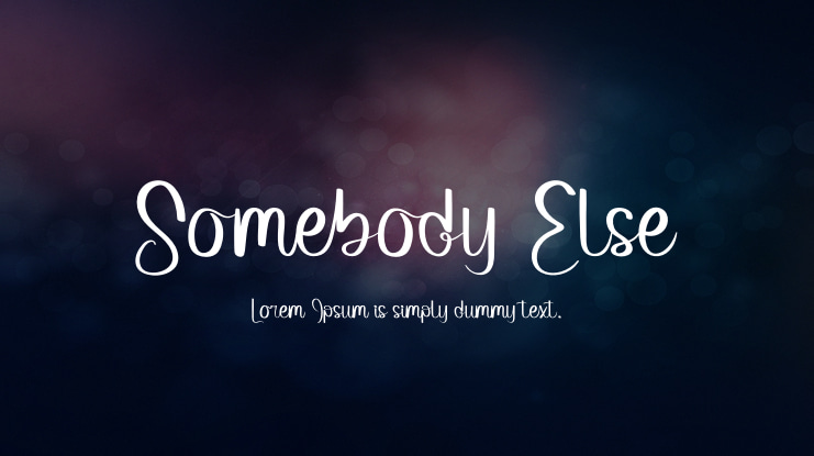 Somebody Else Font