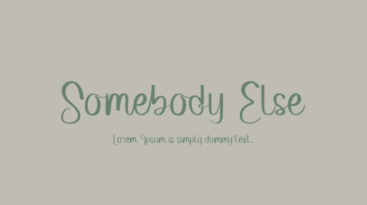 Somebody Else Font