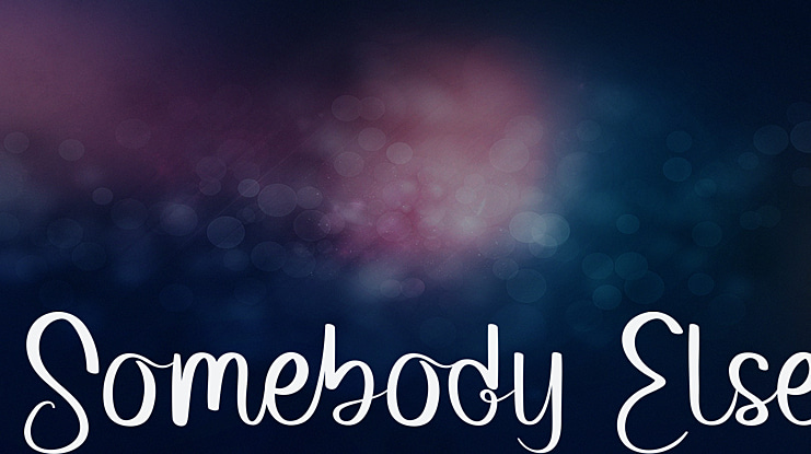 Somebody Else Font
