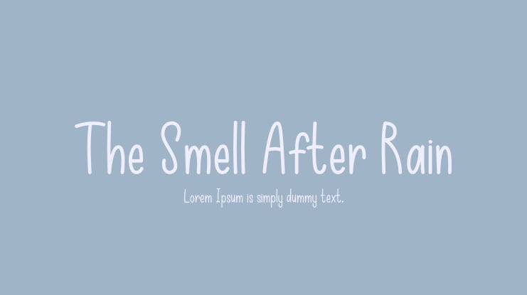 The Smell After Rain Font