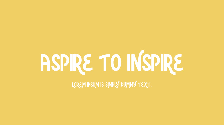Aspire to Inspire Font
