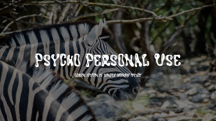 PSYCHO PERSONAL USE Font