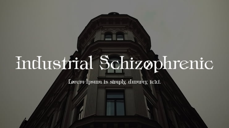 Industrial Schizophrenic Font