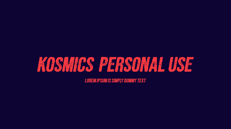 KOSMICS  PERSONAL USE Font Family