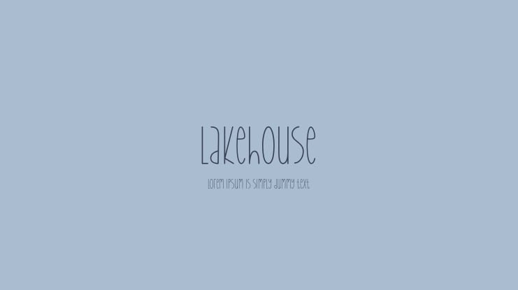 Lakehouse Font