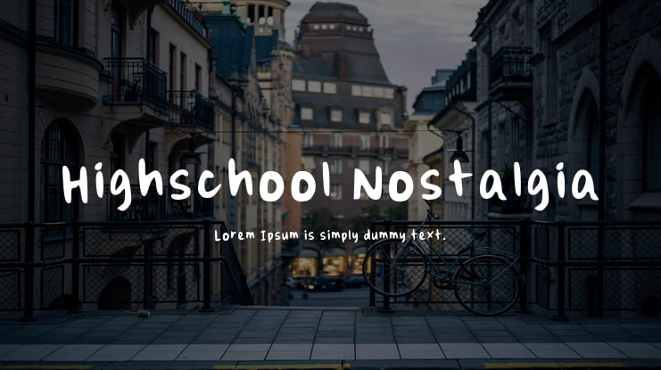 Highschool Nostalgia Font
