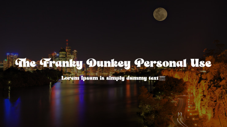 The Franky Dunkey Personal Use Font