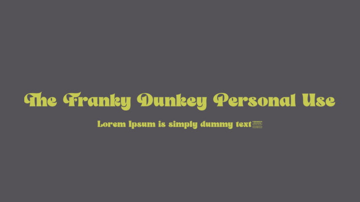 The Franky Dunkey Personal Use Font