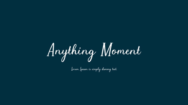 Anything Moment Font