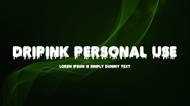 DRIPINK PERSONAL USE Font Family