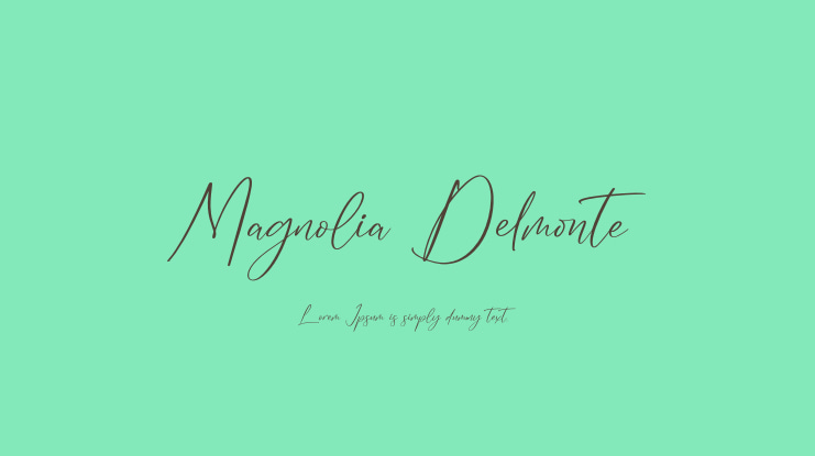 Magnolia Delmonte Font
