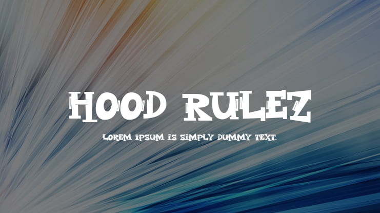 Hood Rulez Font