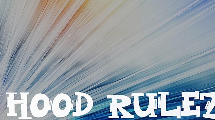 Hood Rulez Font
