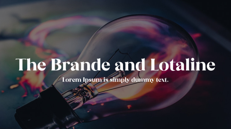 The Brande and Lotaline Font