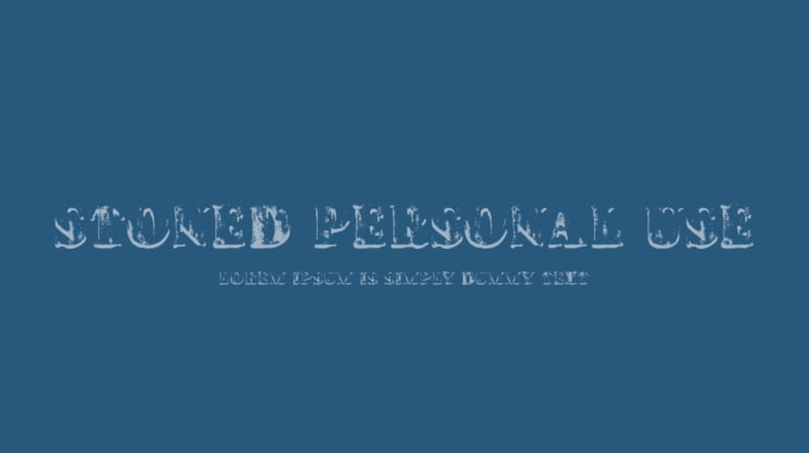 STONED PERSONAL USE Font