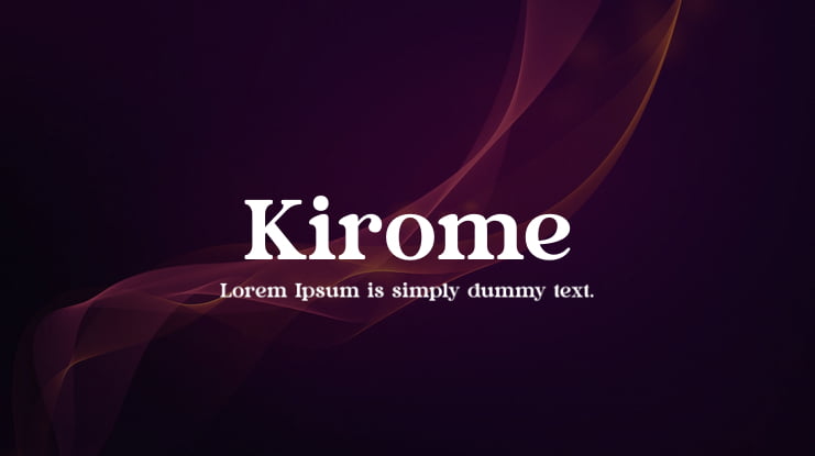 Kirome Font