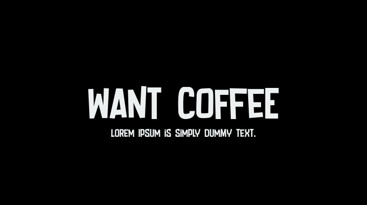 Want Coffee Font