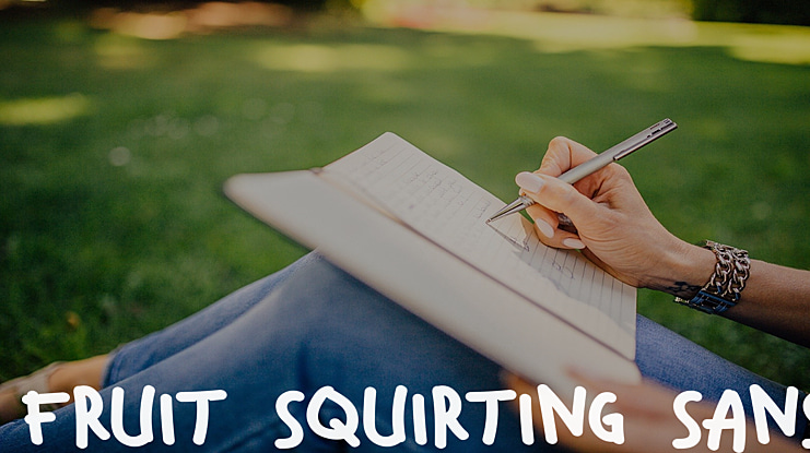 Fruit Squirting Sans Font