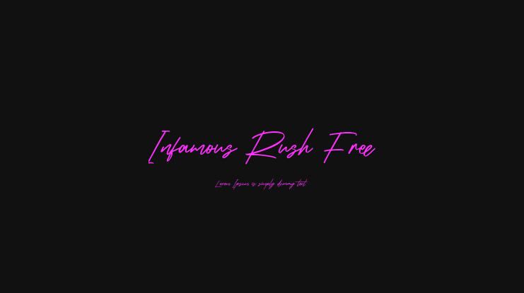 Infamous Rush Free Font