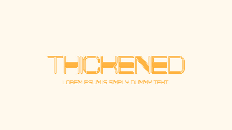 Thickened Font Family