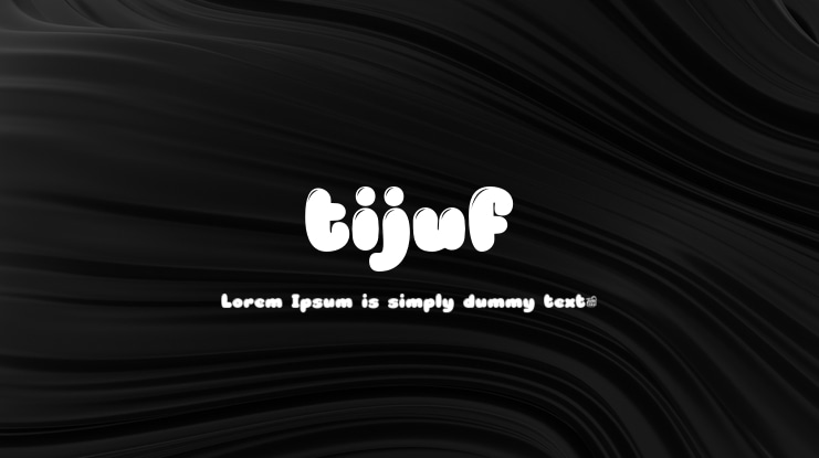 tijuf Font