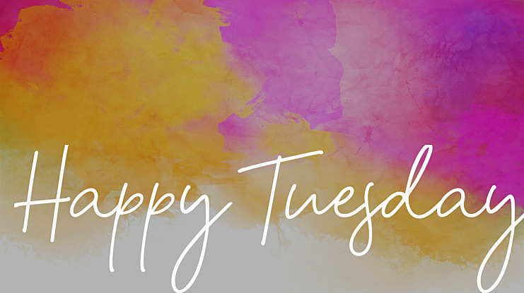 Happy Tuesday Font