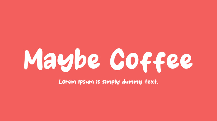 Maybe Coffee Font