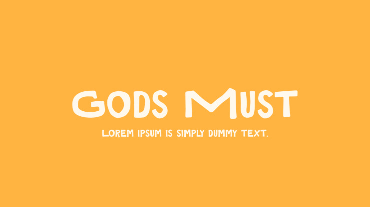 Gods Must Font