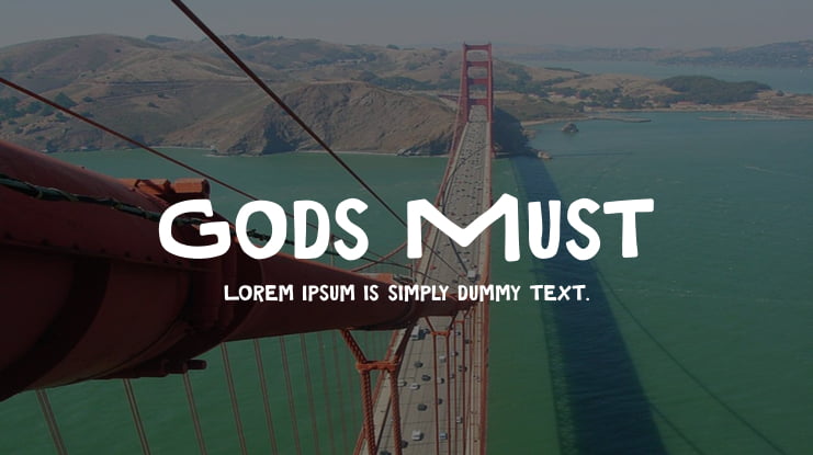 Gods Must Font