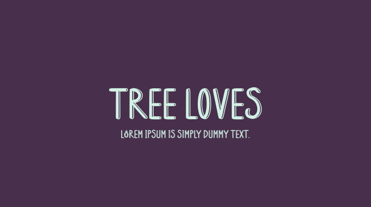 TREE LOVES Font