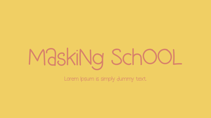 MaskiNg SchOOL Font