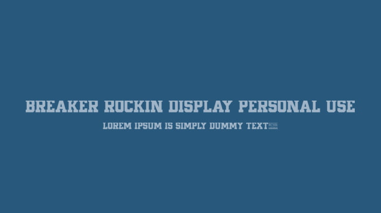 Breaker Rockin Display Personal Use Font