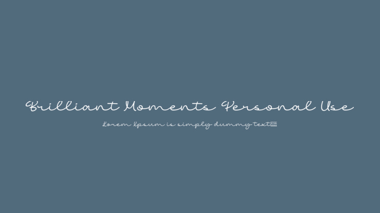 Brilliant Moments Personal Use Font
