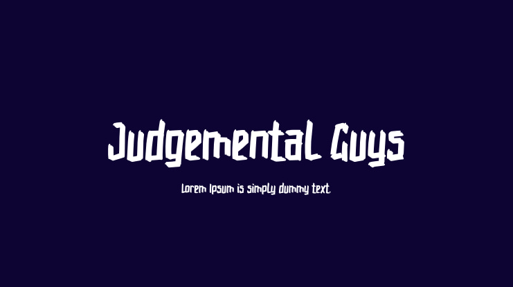 Judgemental Guys Font