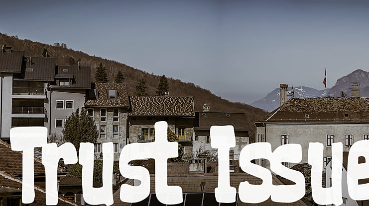Trust Issue Font