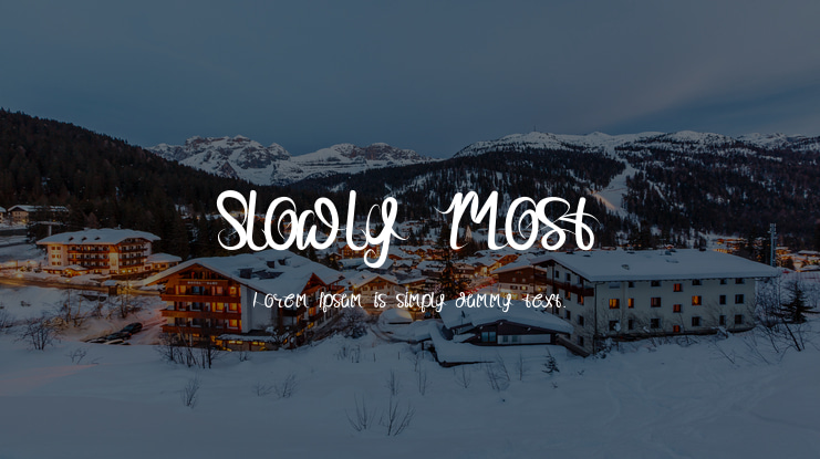 Slowly Most Font