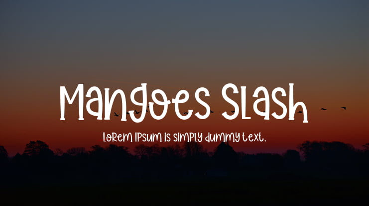 Mangoes Slash Font