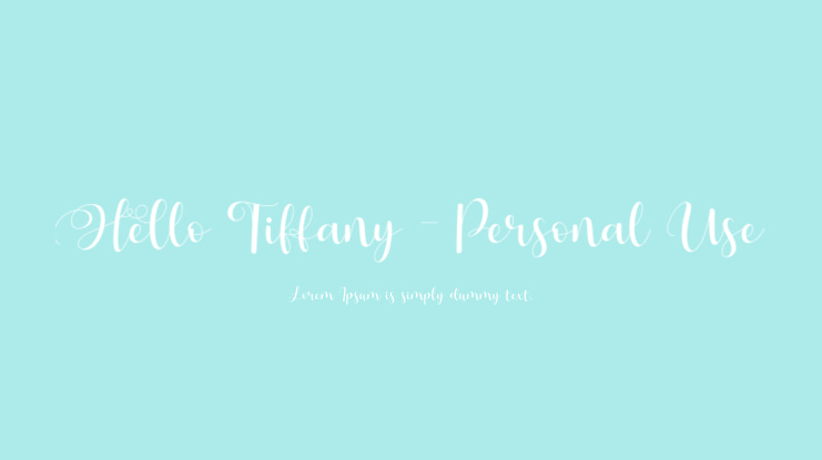Hello Tiffany - Personal Use Font