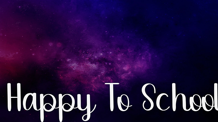 Happy To School Font