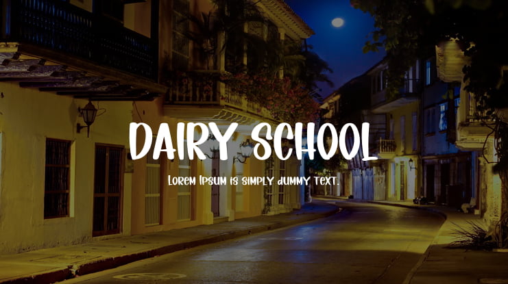 DAIRY SCHOOL Font
