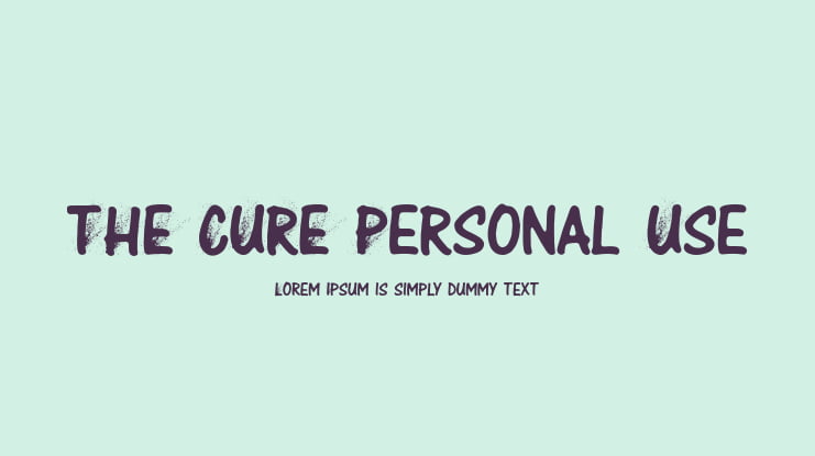 THE CURE Personal Use Font
