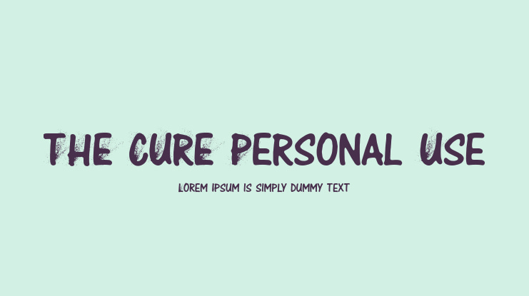 THE CURE Personal Use Font