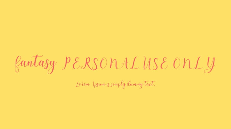 fantasy PERSONAL USE ONLY Font Family