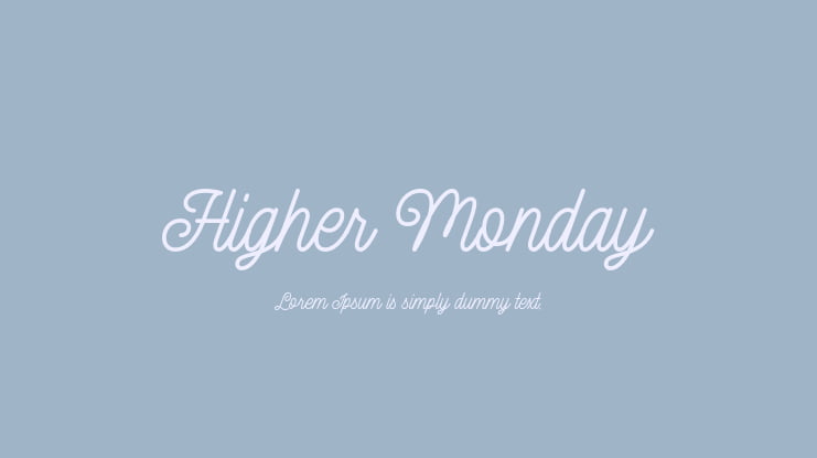 Higher Monday Font