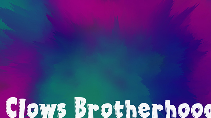 Clows Brotherhood Font