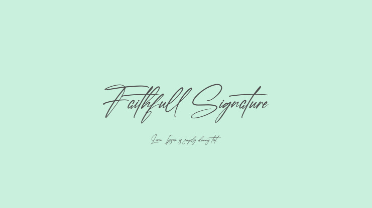 Faithfull Signature Font