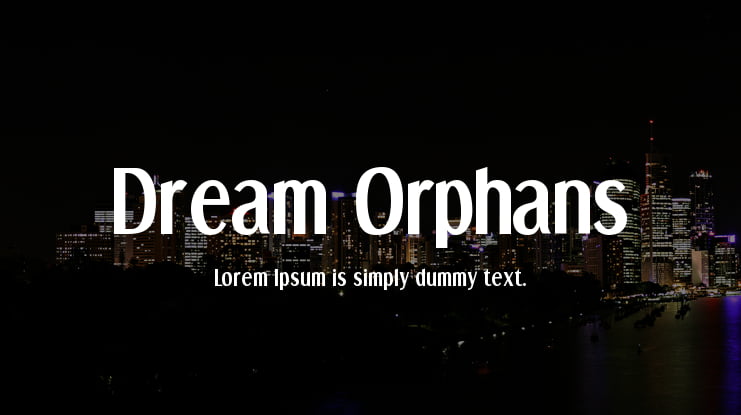 Dream Orphans Font Family