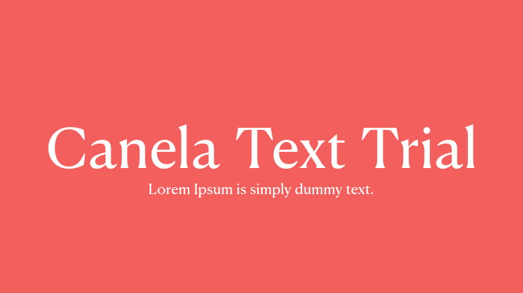 Canela Text Trial Font Family