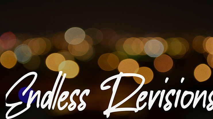 Endless Revisions Font